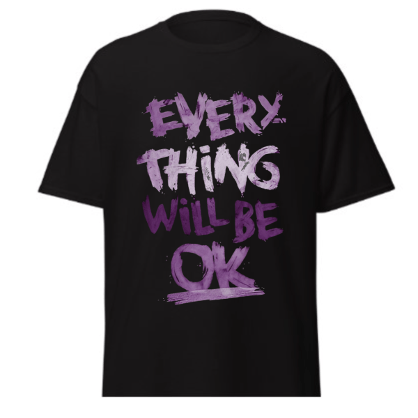 EVERYTHING WILL BE OKAY Aesthetic T-Shirt